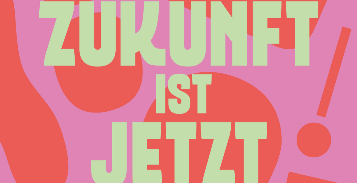  ZUKUNFT IST JETZT, Sparpreis-Paket für Performances 