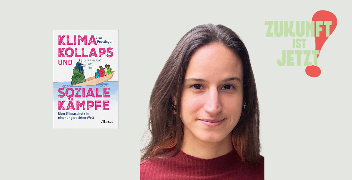Tickets LISA POETTINGER, "Klimakollaps und soziale Kämpfe" in Karlsruhe