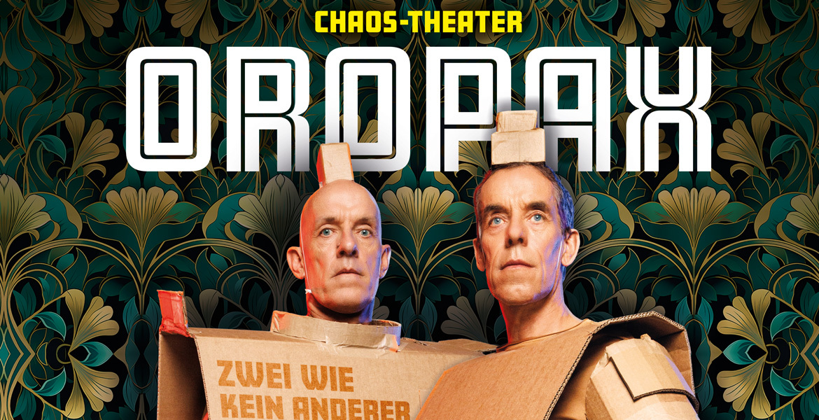 CHAOSTHEATER OROPAX 