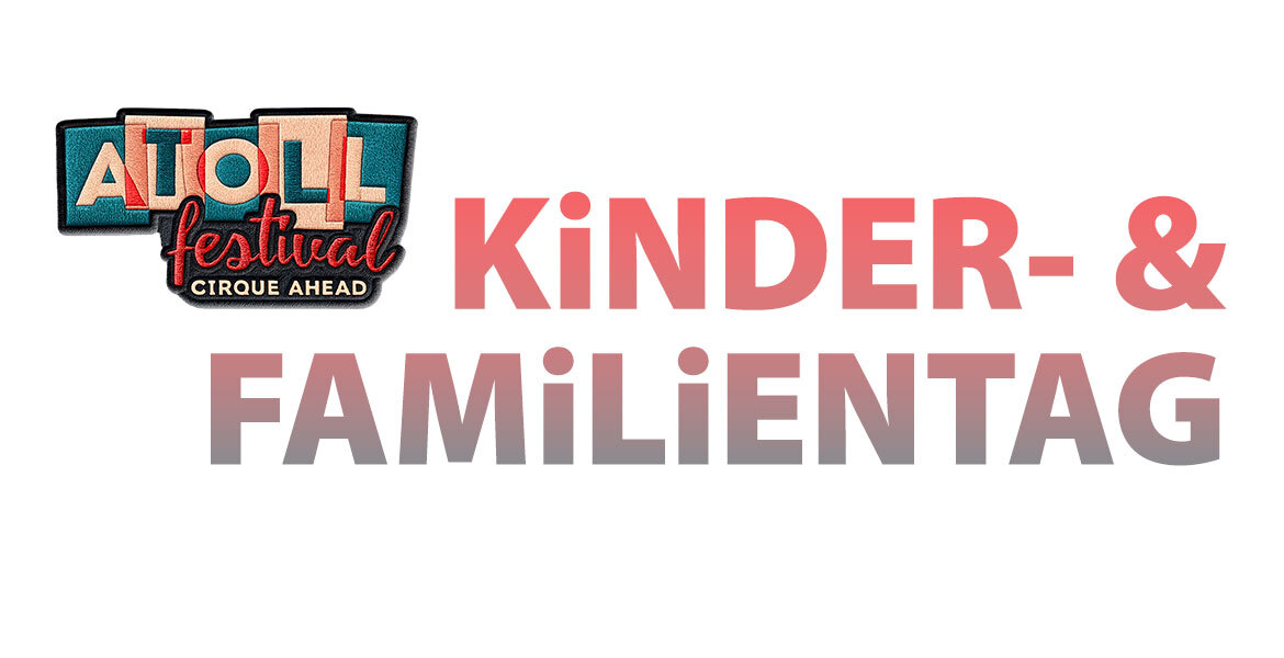 ATOLL KINDER- UND FAMILIENTAG